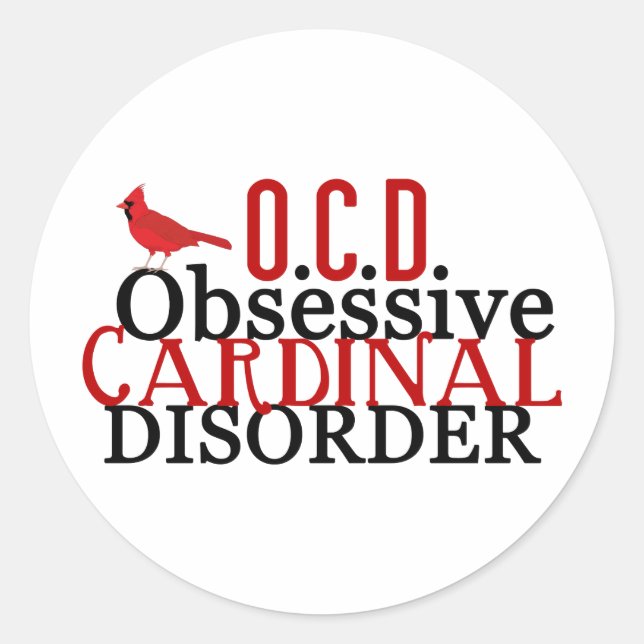 Cardinal Obsessed Funny Classic Round Sticker (Front)