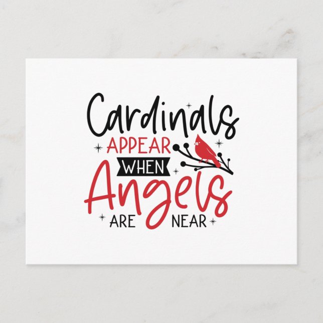 Cardinals Appear When Angels Are Near Bird Postcard (Front)