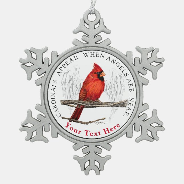 Cardinals Appear When Angels Are Near Custom Snowflake Pewter Christmas Ornament (Front)