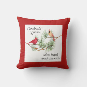 Cardinals appear when loved ones are near cushion