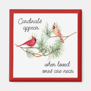 Cardinals appear when loved ones are near Ornament Magnet