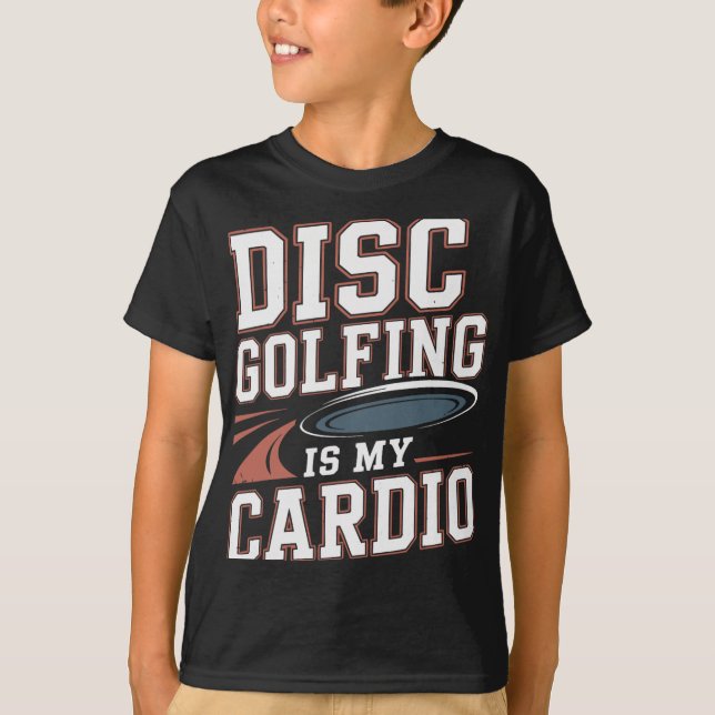 Cardio Disc Golf  T-Shirt (Front)