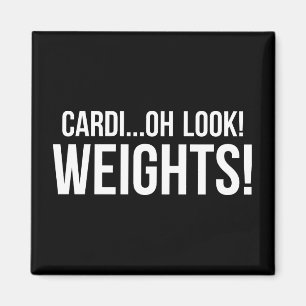 Cardio vs Weights - Funny Novelty Gym Workout Magnet