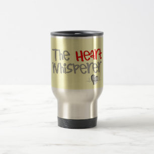 Cardiologist Gifts "The Heart Whisperer" Travel Mug