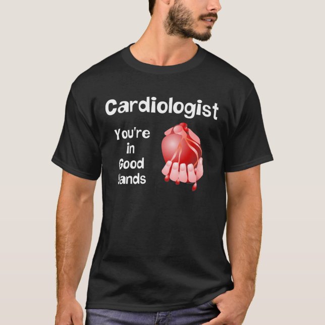 Cardiologist Good Hands  T-Shirt (Front)