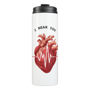 cardiologist heart doctor I Hear You Compassion Thermal Tumbler