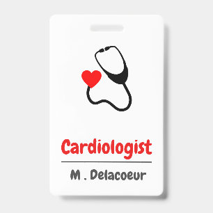 Cardiologist -  heart shaped stethoscope ID badge