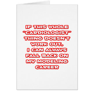 Cardiologist Humour ... Modelling Career