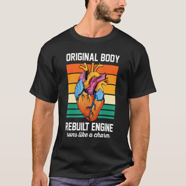 Cardiologist Original Body Rebuild Engine Runs Lik T-Shirt (Front)