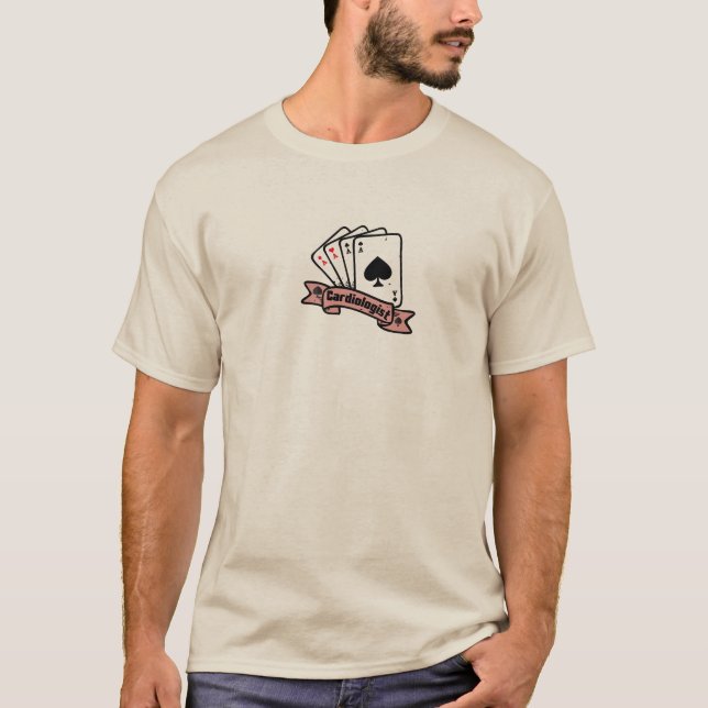 Cardiologist T-Shirt – Funny Playing Card Pun Tee  (Front)