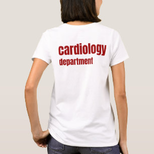 Cardiology Department Cardiologist Nurse T-Shirt