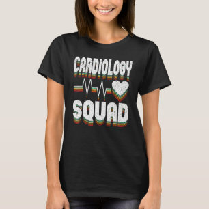 Cardiology Squad Cardiologist Cardiac Nurse Doctor T-Shirt