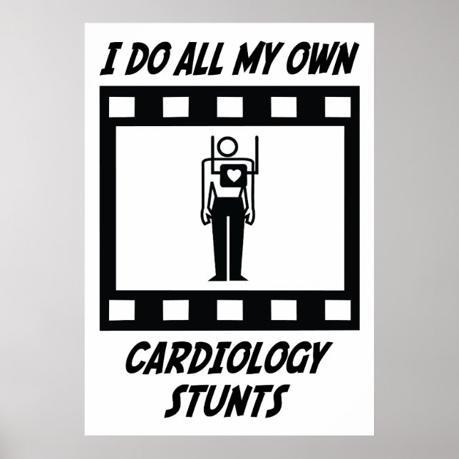 Cardiology Stunts Poster (Front)