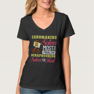 Cardmaking Card Maker Stamps Dies Crafting T-Shirt