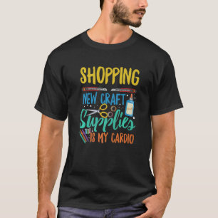 Cardmaking for a Card Crafter T-Shirt