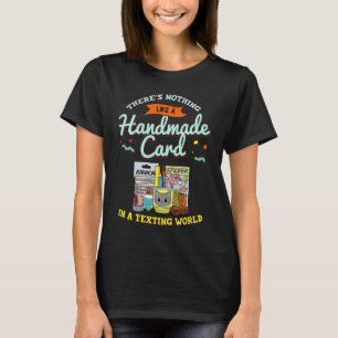Cardmaking Scrapbooking  For Crafting Card Crafter T-Shirt