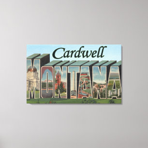 Cardwell, Montana - Large Letter Scenes Canvas Print