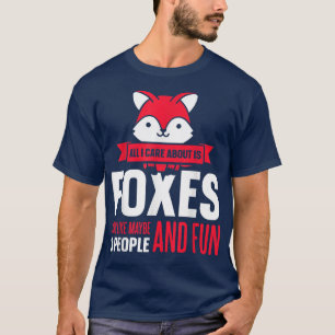 Care About Is Foes And Like Maybe 3 PeopleFo 386 T-Shirt