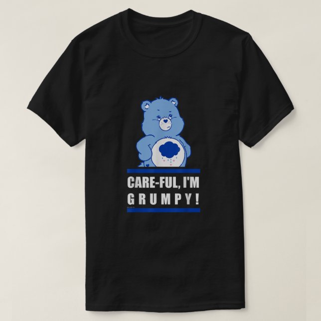 Care Bears Grumpy Bear CareFul Poster  T-Shirt (Design Front)