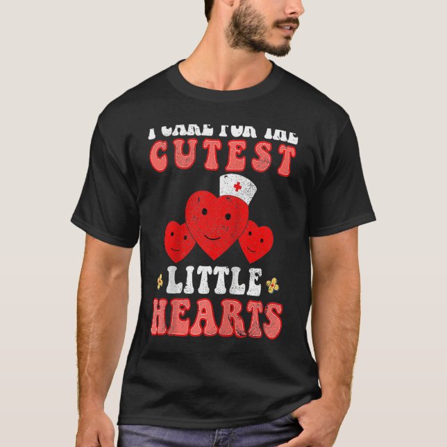 Care For Cutest Little Hearts Nurse Valentines Day T-Shirt (Front)