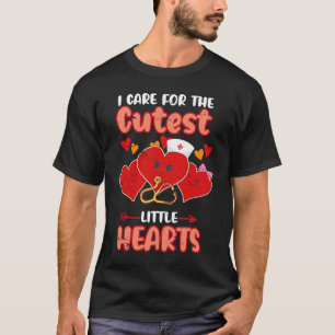 Care For Cutest Little Hearts Nurse Valentines Day T-Shirt