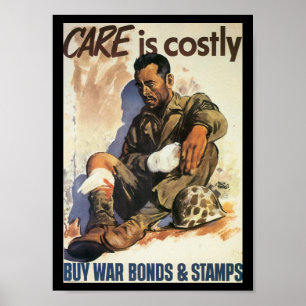 Care Is Costly World War 2 Poster