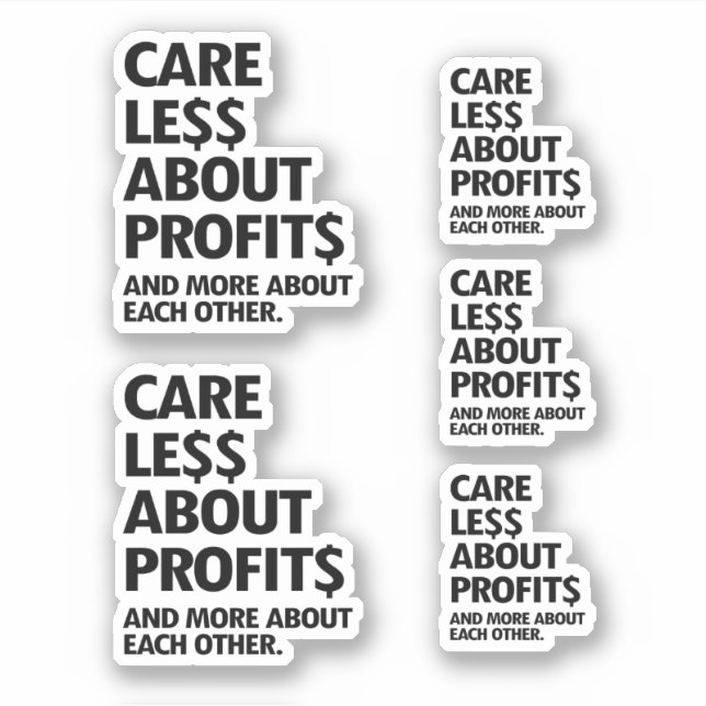 CARE LESS ABOUT PROFITS (Front)