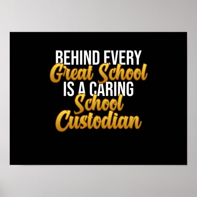 Care School Custodian Caretaker Janitor Appreciati Poster (Front)