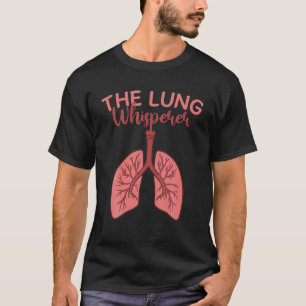 Care Week Lung Doctor Cool Respiratory Therapy For T-Shirt