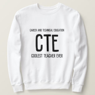 Career and technical education sweatshirt