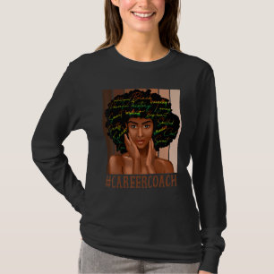 Career Coach Afro African American Women Black T-Shirt