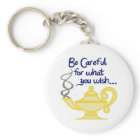 CAREFUL WHAT YOU WISH