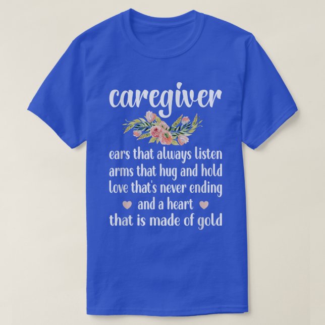 Caregiver Cute Definition Caregiving Best Caregive T-Shirt (Design Front)