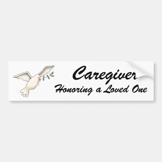 Caregiver, Honouring a Loved One, Bumper Sticker (Front)