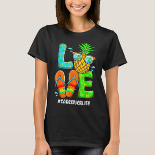 Caregiver Love Summer Pineapple Tropical Flower Fl T-Shirt