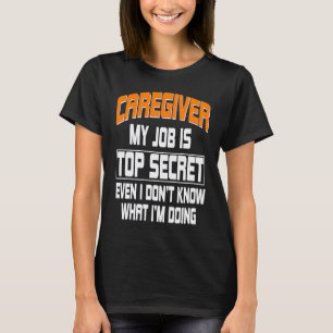 Caregiver Nursing Practitioner Nanny Carer Nurse A T-Shirt