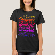 Caregiver T-Shirt