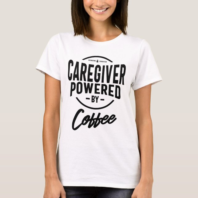 Caregiver Work Job Title Gift T-Shirt (Front)