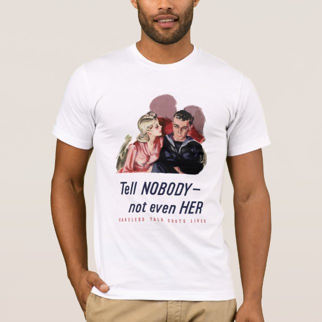 Careless Talk Costs Lives -- WW2 T-Shirt (Front)