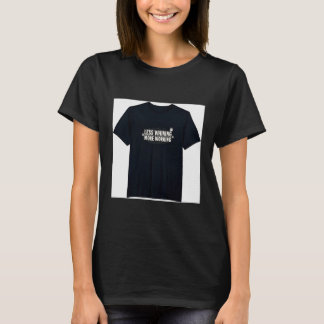 Cares Work Harder Less Whining More Working  T-Shirt