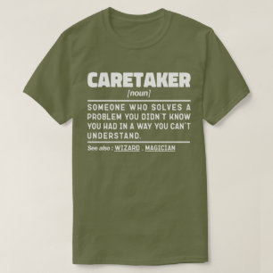 Caretaker Noun Appreciation Birthday Present Funny T-Shirt
