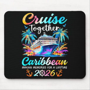 Caribbean cruise 2026 family vacation cruisin' mouse pad