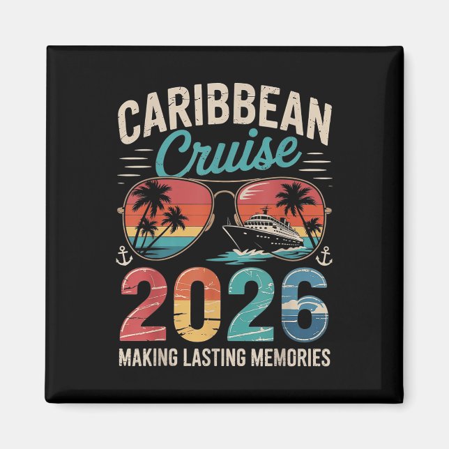 Caribbean Cruise 2026 Vacation Trip Matching Famil Magnet (Front)
