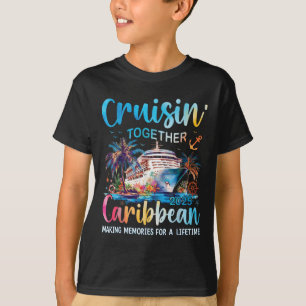 Caribbean Cruise Family Vacation 2025 Cruisin’ Tog T-Shirt