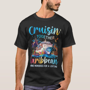 Caribbean Cruise Family Vacation 2025 Cruisin’ Tog T-Shirt
