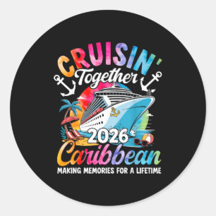 Caribbean Cruise Family Vacation 2026 Cruisin’ Tog Classic Round Sticker