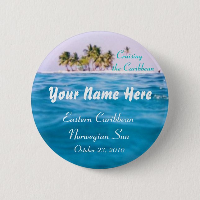 Caribbean Cruising Personalised 6 Cm Round Badge (Front)