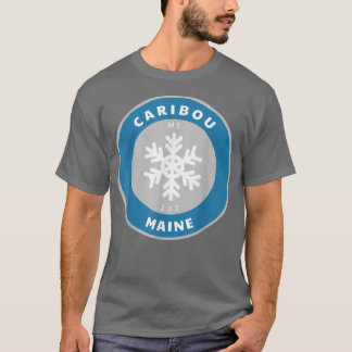 Caribou Maine ME Winter Snow Snowflake Badge Souve T-Shirt