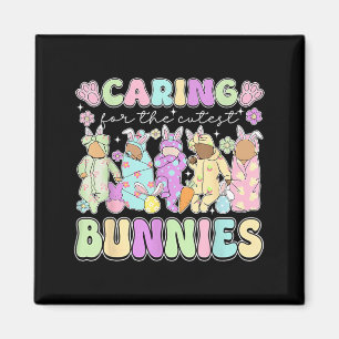 Caring for the Cutest Funny Nicu Nurse Easter Day Magnet