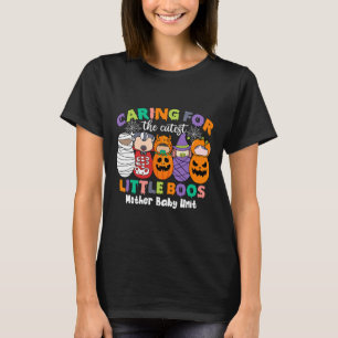 Caring For The Cutest Little Boos Mother Ba T-Shirt